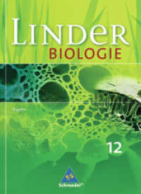 LINDER Biologie SII - Ausgabe für Bayern : Schülerband 12 (LINDER Biologie SII 4) （2010. 160 S. m. zahlr. meist farb. Abb. 265.00 mm）
