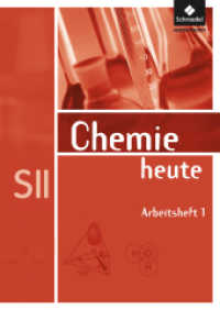 Chemie heute SII - Allgemeine Ausgabe 2009 Tl.1 : Arbeitsheft 1 (Chemie heute SII 12) （2010. 64 S. 297.00 mm）