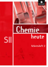 Chemie heute SII - Allgemeine Ausgabe 2009 Tl.2 : Arbeitsheft 2 (Chemie heute SII 13) （2010. 64 S. 297.00 mm）