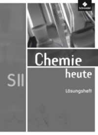 Chemie heute SII - Allgemeine Ausgabe 2009 : Lösungen für die Arbeitshefte 1-3 (Chemie heute SII 15) （2010. 60 S. 297.00 mm）