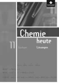 Chemie heute SII, Ausgabe 2008 für Sachsen. Lösungen 11 （2009. 44 S. 297.00 mm）