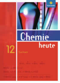 Chemie heute SII, Ausgabe 2008 für Sachsen. 12. Schuljahr, Schülerband （2009. 128 S. 267.00 mm）