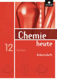 Chemie heute SII - Ausgabe 2008 für Sachsen : Arbeitsheft 12 (Chemie heute SII 6) （2009. 72 S. 297.00 mm）