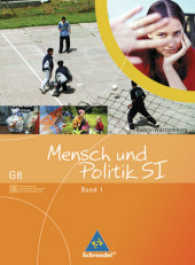 Mensch und Politik SI, Ausgabe G8 Baden-Württemberg. Bd.1 8. Klasse （2004. 135 S. m. zahlr. meist farb. Abb. 267 mm）