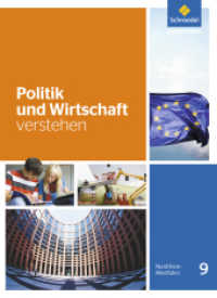Politik und Wirtschaft verstehen - Ausgabe 2016 : Schulbuch 9 (Politik und Wirtschaft verstehen 7) （Nachdr. 2018. 240 S. m. zahlr. meist farb. Abb. 265.00 mm）