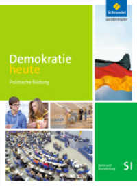 Demokratie heute - Ausgabe 2016 für die Sekundarstufe I in Berlin und Brandenburg : Schulbuch 7-10 (Demokratie heute 1) （2017. 392 S. m. zahlr. meist farb. Abb. 266.00 mm）