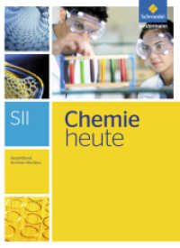 Chemie heute SII - Ausgabe 2014 für Nordrhein-Westfalen : Gesamtband Schulbuch (Chemie heute SII 30) （2015. 304 S. m. zahlr. farb. Abb. 266.00 mm）