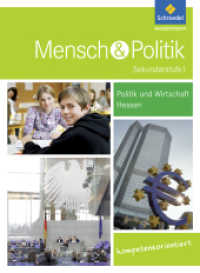 Mensch und Politik SI - Ausgabe 2012 für Gymnasien in Hessen : Schülerband (Mensch und Politik SI 1) （2012. 408 S. m. zahlr. meist farb. Abb. 265.00 mm）