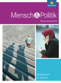 Mensch und Politik SII - Themenbände : Gesellschaft im Wandel (Mensch und Politik SII 10) （2012. 176 S. 266.00 mm）