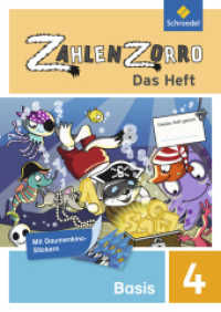 Zahlenzorro - Das Heft : Basisheft 4 (Zahlenzorro 4) （2014. 64 S. m. farb. Illustr., Beil.: Daumenkino-Sticker u. Lösun）