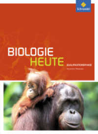 Biologie heute SII - Ausgabe 2014 für Nordrhein-Westfalen : Qualifikationsphase Schulbuch (Biologie heute SII 7) （Nachdr. 2016. 368 S. m. zahlr. farb. Abb. 266.00 mm）