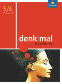 denkmal Geschichte, Ausgabe 2009 Niedersachsen. 5./6. Schuljahr, Schülerband （2009. 288 S. 266 mm）