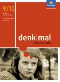 denkmal - Ausgabe 2016 für Baden-Württemberg : Schulbuch 9/10 (denkMal 11) （2019. 240 S. 265.00 mm）