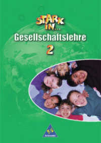 Stark in ... Gesellschaftslehre - Schülerband 2, Lernstufe 7 bis 9 (Stark in ... Gesellschaftslehre) （Nachdr. 2004. 240 S. m. zahlr. meist farb. Abb. 26,5 cm）