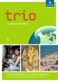 Trio Gesellschaftslehre - Ausgabe 2014 für Hessen : Schulbuchtexte in einfacher Sprache 1 mit CD-ROM für eine Differenzierung im inklusiven Unterricht (Trio Gesellschaftslehre 5) （2015. 168 S. 298.00 mm）