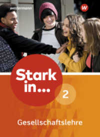 Stark in ... Gesellschaftslehre - Ausgabe 2017 : Schulbuch 2 (Stark in ... Gesellschaftslehre 6) （2018. 304 S. 267.00 mm）