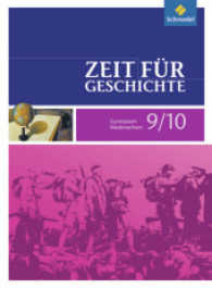 Zeit für Geschichte, Gymnasium Niedersachsen. 9./10. Klasse, Schülerband （2010. 360 S. m. zahlr. meist farb. Abb. u. Ktn. 26,5 cm）