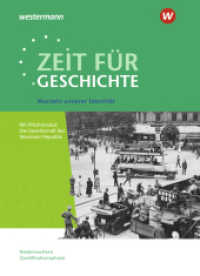 Zeit für Geschichte - Ausgabe für die Qualifikationsphase in Niedersachsen : Themenband bis zum Zentralabitur 2025 Wurzeln unserer Identität (Zeit für Geschichte 7) （2022. 192 S. 260.00 mm）