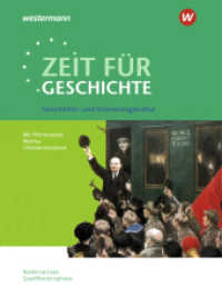 Zeit für Geschichte - Ausgabe für die Qualifikationsphase in Niedersachsen : Themenheft ab dem Zentralabitur 2025 Geschichts- und Erinnerungskultur (Zeit für Geschichte) （1. Auflage 2024. 2024. 64 S. 263.00 mm）
