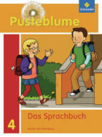 Pusteblume. Das Sprachbuch / Pusteblume. Das Sprachbuch - Ausgabe 2010 Baden-Württemberg : Ausgabe 2010 Baden-Württemberg / Schülerband 4 (Pusteblume. Das Sprachbuch 15) （2011. 159 S. m. zahlr. meist farb. Abb. 26 cm）