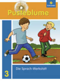 Pusteblume. Die Werkstatt-Sammlung / Pusteblume. Die Werkstatt-Sammlung - Ausgabe 2010 : Ausgabe 2010 / Sprach-Werkstatt 3 (Pusteblume. Die Werkstatt-Sammlung 8) （2011. 56 S. m. zahlr. farb. Illustr. 26 cm）