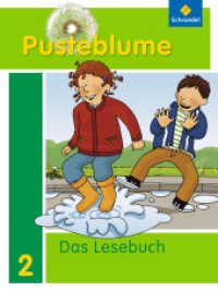 Pusteblume. Das Lesebuch - Allgemeine Ausgabe 2009 : Schülerband 2 (Pusteblume. Das Lesebuch 1) （2009. 192 S. 260.00 mm）
