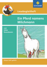 Lesebegleitheft zum Titel Ein Pferd namens Milchmann von Hilke Rosenboom : Einzelheft (Lesebegleithefte 13) （Nachdr. 2018. 16 S. 210.00 mm）
