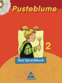Pusteblume, Das Sprachbuch, Ausgabe 2003. 2. Schuljahr : RSR 2006 （2006. 143 S. m. zahlr. meist farb. Illustr. 26 cm）