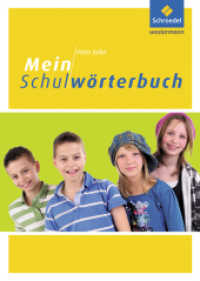 Mein Schulwörterbuch : Über 6000 Stichwörter (Mein Schulwörterbuch 1) （2011. 418 S. 245.00 mm）