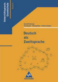 Deutsch als Zweitsprache : Sprachförderung. Grundlagen, Übungsideen, Kopiervorlagen (Deutsch als Zweitsprache 1) （Nachdr. 2014. 224 S. m. Noten u. Abb. 297.00 mm）