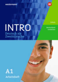 Arbeitsheft A1: Schule / Deutschland entdecken : Arbeitsheft A1 Schule / Deutschland entdecken (INTRO Deutsch als Zweitsprache 5) （2017. 88 S. 296.00 mm）