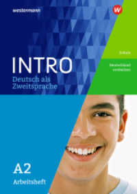 Arbeitsheft A2: Schule / Deutschland entdecken : Arbeitsheft A2 Schule / Deutschland entdecken (INTRO Deutsch als Zweitsprache 8) （2017. 88 S. 296.00 mm）