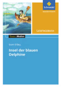 Lesetagebuch zu Scott O'Dell: Insel der blauen Delphine : Scott O'Dell: Insel der blauen Delphine Lesetagebuch Einzelheft (Texte.Medien 127) （Nachdr. 2004. 32 S. m. Abb. 210.00 mm）