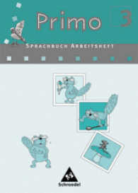 Primo Sprachbuch, Ausgabe Bremen, Niedersachsen und Nordrhein-Westfalen. 3. Schuljahr, Arbeitsheft （2003）