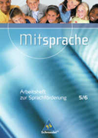 Mitsprache - Deutsch als Zweitsprache - Ausgabe 2005 : Arbeitsheft 5 / 6 (Mitsprache 2) （2006. 96 S. m. zweifarb. Illustr. 297.00 mm）
