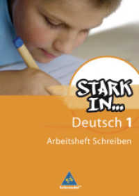 Stark in Deutsch: Das Sprachlesebuch - Ausgabe 2007 : Arbeitsheft Schreiben 1 (Stark in ... Deutsch 4) （2007. 80 S. 297.00 mm）