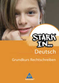 Stark in Deutsch: Das Sprachlesebuch : Grundkurs Rechtschreiben. Das Sprachlesebuch für Förderschulen (Stark in ... Deutsch 1) （2011. 64 S. m. farb. Illustr. 297.00 mm）