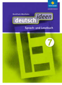 deutsch ideen SI - Ausgabe 2012 Nordrhein-Westfalen, m. 1 Buch, m. 1 Online-Zugang : Schülerband 7 (deutsch ideen SI 20) （2013. 320 S. m. zahlr. meist farb. Abb. 267.00 mm）