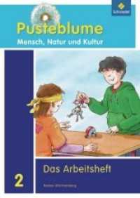 Pusteblume - Mensch, Natur und Kultur, Ausgabe 2010 für Baden-Württemberg. 2. Schuljahr, Das Arbeitsheft （2010. 28 Bl. m. zahlr. meist farb. Abb. 30 cm）