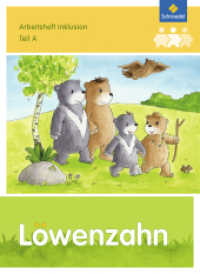 Löwenzahn - Ausgabe 2015 : Arbeitshefte A und B mit Lernentwicklungsheft Inklusion (Löwenzahn 20) （2016. 160 S. m. farb. Illustr., Beilagen: Anlauttabelle, Buchstabenkar）