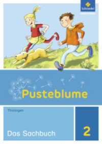 Pusteblume. Sachunterricht - Ausgabe 2017 für Thüringen : Schulbuch 2 (Pusteblume. Sachunterricht 4) （2017. 120 S. m. farb. Abb. 297.00 mm）