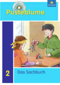 Pusteblume. Das Sachbuch - Ausgabe 2011 für Niedersachsen : Schülerband 2 (Pusteblume. Das Sachbuch 4) （2011. 120 S. m. zahlr. meist farb. Abb. 297.00 mm）