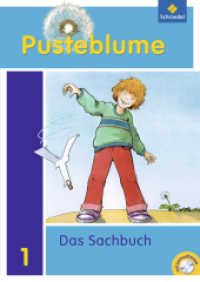 Pusteblume. Das Sachbuch, Ausgabe 2011 für das 1. Schuljahr in Niedersachsen und Rheinland-Pfalz. 1. Schuljahr, Das Sachbuch, m. Fit mit Pusteblume und CD-ROM （2011. 64 S. 298.00 mm）