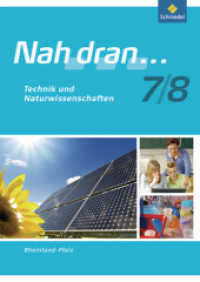 Nah dran - Ausgabe 2010 für Rheinland-Pfalz : Technik und Naturwissenschaft Arbeitsheft 7 / 8 (Nah dran... WPF 30) （2011. 80 S. m. zahlr. meist farb. Abb. 297.00 mm）
