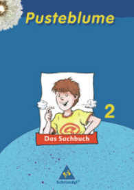 Pusteblume, Das Sachbuch, Neubearbeitung, Ausgabe Nord. 2. Schuljahr, Schülerband （2006. 119 S. m. zahlr. farb. Abb.）