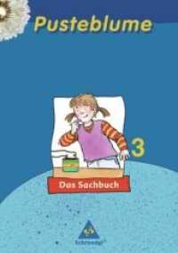 Pusteblume, Das Sachbuch, Neubearbeitung, Ausgabe Nord. 3. Schuljahr, Schülerband （2006. 135 S. m. zahlr. farb. Abb. 30 cm）