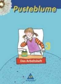 Pusteblume, Das Sachbuch, Neubearbeitung, Ausgabe Nord. 3. Schuljahr, Arbeitsheft （2006. 32 Bl. m. zahlr. farb. Abb. 30 cm）