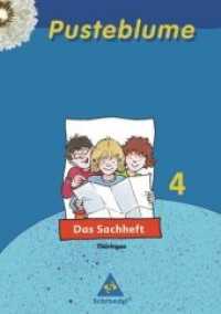 Pusteblume, Das Sachheft, Ausgabe 2007 Thüringen. 4. Schuljahr （2007. 87 S. m. zahlr. meist farb. Abb. 297.00 mm）