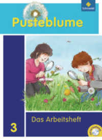 Pusteblume, Das Sachbuch, Ausgabe 2012. 3. Schuljahr, Das Arbeitsheft, m. CD-ROM （2011. 64 S. m. zahlr. meist farb. Abb. 30 cm）