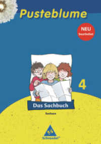 Pusteblume. Das Sachbuch - Ausgabe 2009 Sachsen : Schülerband 4 (Pusteblume. Das Sachbuch 9) （2010. 136 S. m. zahlr. farb. Abb. 298.00 mm）